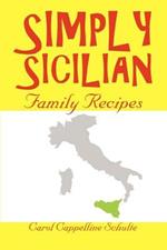 Simply Sicilian: Family Recipes