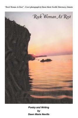 Rock Woman at Rest - Dawn Marie Nevills - cover