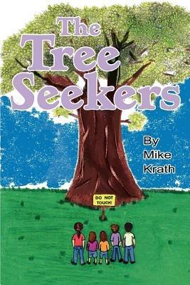 The Tree Seekers - Mike Krath - cover