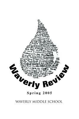 Waverly Review: Spring 2005 - Waverly School - cover