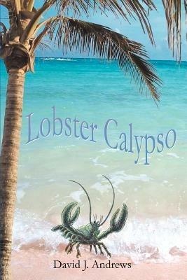 Lobster Calypso - David J Andrews - cover