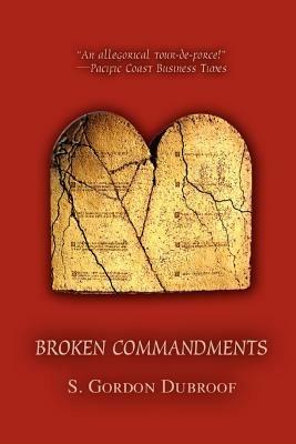 Broken Commandments - S Gordon Dubroof - cover