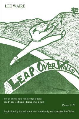 Leap Over Walls - Lee Waire - cover