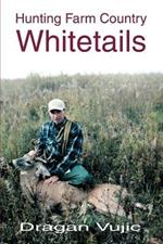 Hunting Farm Country Whitetails