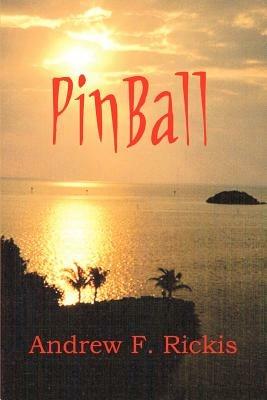 PinBall - Andrew F Rickis - cover