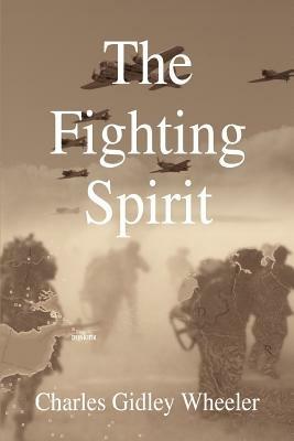The Fighting Spirit - Charles Gidley Wheeler - cover