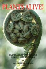 Plants Alive!: Revealing Plant Lives Through Guided Nature Journaling