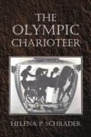 The Olympic Charioteer - Helena P Schrader - cover