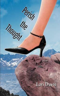 Perish the Thought - Lori Davis - cover