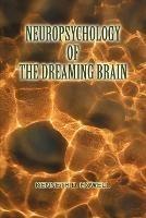 Neuropsychology of the Dreaming Brain - Ken Howell - cover
