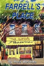 Farrell's Place: The Queen's Pleasures
