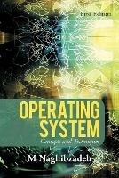 Operating System: Concepts and Techniques - M Naghibzadeh - cover