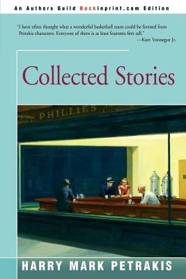 Collected Stories - Harry Mark Petrakis - cover