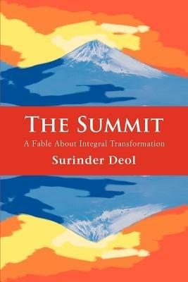 The Summit: A Fable About Integral Transformation - Surinder Deol - cover