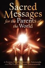 Sacred Messages: for the Parents of the World