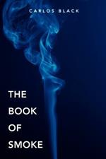 The Book of Smoke