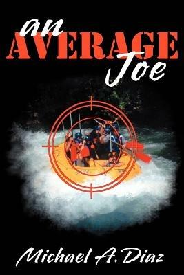 An Average Joe - Michael a Diaz - cover