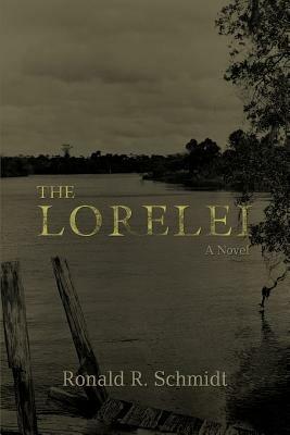 The Lorelei - Ronald R Schmidt - cover