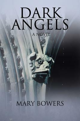 Dark Angels - Mary V Bowers - cover