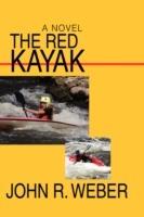 The Red Kayak - John R Weber - cover
