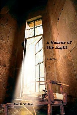A Weaver of the Light - Jean S Willson - cover