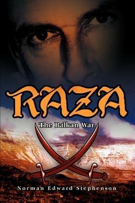 Raza: The Balkan War - Norman Edward Stephenson - cover