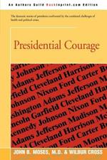 Presidential Courage