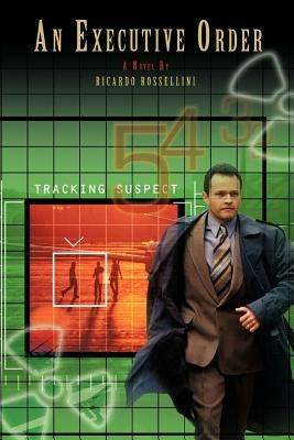 An Executive Order - Ricardo Rossellini - cover