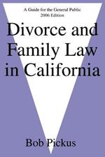 Divorce and Family Law in California: A Guide for the General Public