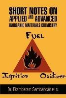 Short Notes on Applied and Advanced Inorganic Materials Chemistry - Ekambaram Sambandan - cover
