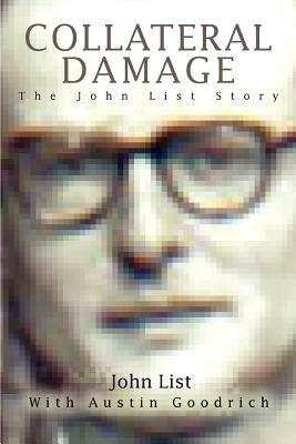 Collateral Damage: The John List Story - John List - cover