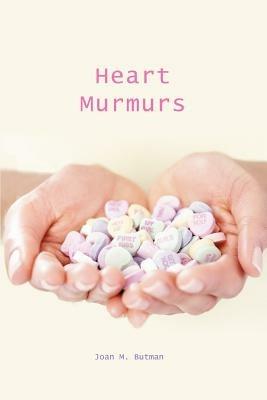 Heart Murmurs - Joan M Butman - cover