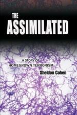 The Assimilated: A Story of Homegrown Terrorism