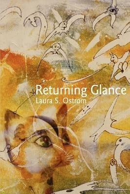 Returning Glance - Laura S Ostrom - cover