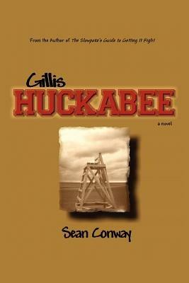 Gillis Huckabee - Sean Conway - cover