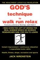 God's Technique to Walk Run Relax - Jack Nirenstein - cover