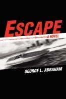 Escape - George L Abraham - cover