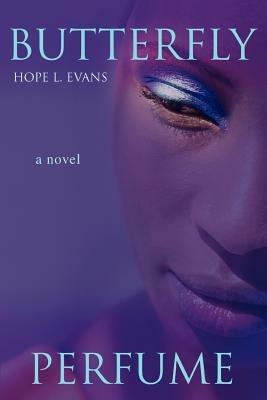 Butterfly Perfume - Hope L Evans - cover