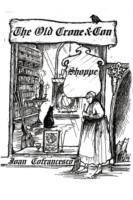 The Old Crone & Con Shoppe - Joan Cofrancesco - cover