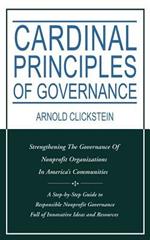 Cardinal Principles of Governance: Strengthening the Governance of Nonprofit Organizations in America's Communities