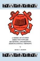 Hold Fast The Form of Sound Words: A Series of Studies Directed Toward Reviewing and Refining Dispensational Thinking - Henry T Hudson - cover