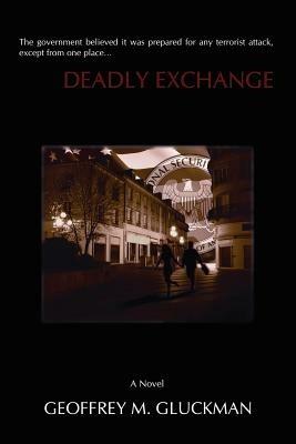 Deadly Exchange - Geoffrey M Gluckman - cover
