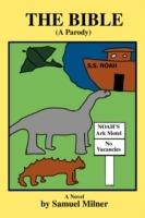 The Bible (A Parody) - Samuel Milner - cover