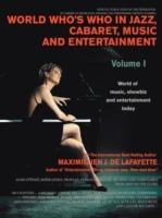 World Who's Who in Jazz, Cabaret, Music, and Entertainment: World of music, showbiz and entertainment today - Maximillien J De Lafayette - cover