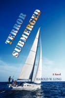 Terror Submerged - Harold W Long - cover