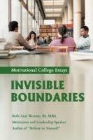 Invisible Boundaries: Motivational College Essays - Beth Ann Wenner - cover