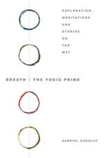 Breath: The Yogic Prime