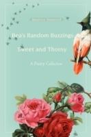 Bea's Random Buzzings: Sweet and Thorny: A Poetry Collection - Beatrice Diamond - cover