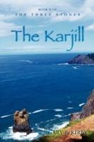 The Karjill: Book II of the Three Stones - Gary R Kirby - cover