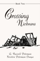 Crossing Niobrara: Book Two - G Russell Peterman - cover
